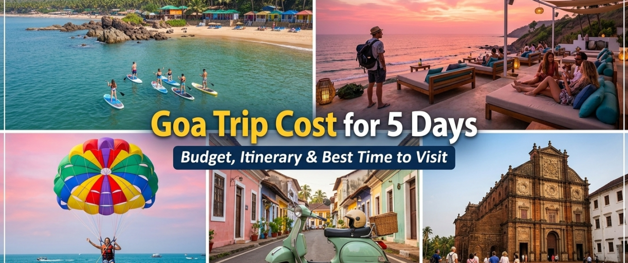 goa trip cost for 5 days