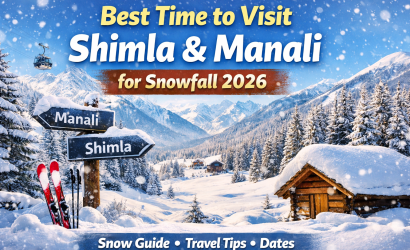Best Time to Visit Shimla Manali for Snowfall